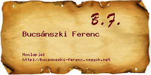 Bucsánszki Ferenc névjegykártya